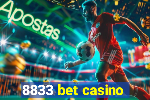 8833 bet casino